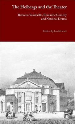 【预售】The Heibergs and the Theater: Between Vaudeville