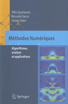 【预售】Methodes Numeriques: Algorithmes, Analyse Et