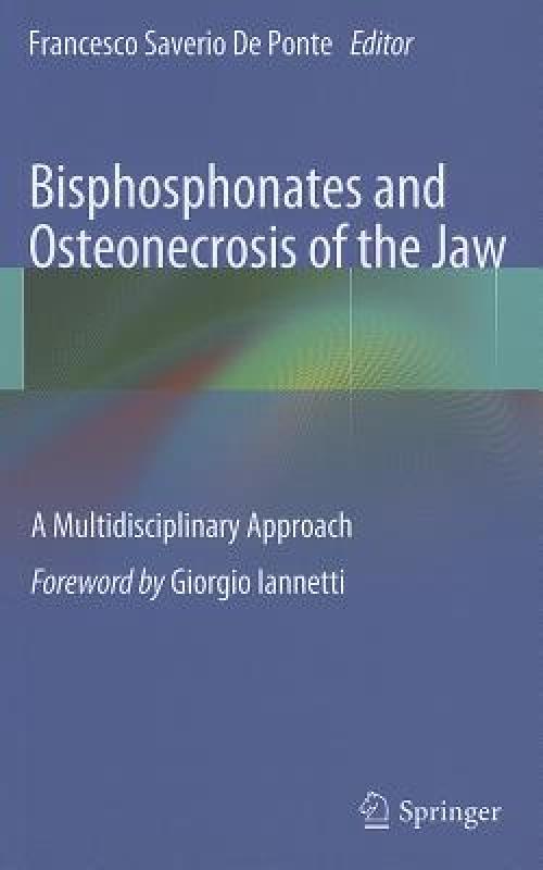 【预售】Bisphosphonates and Osteonecrosis of the Jaw: A