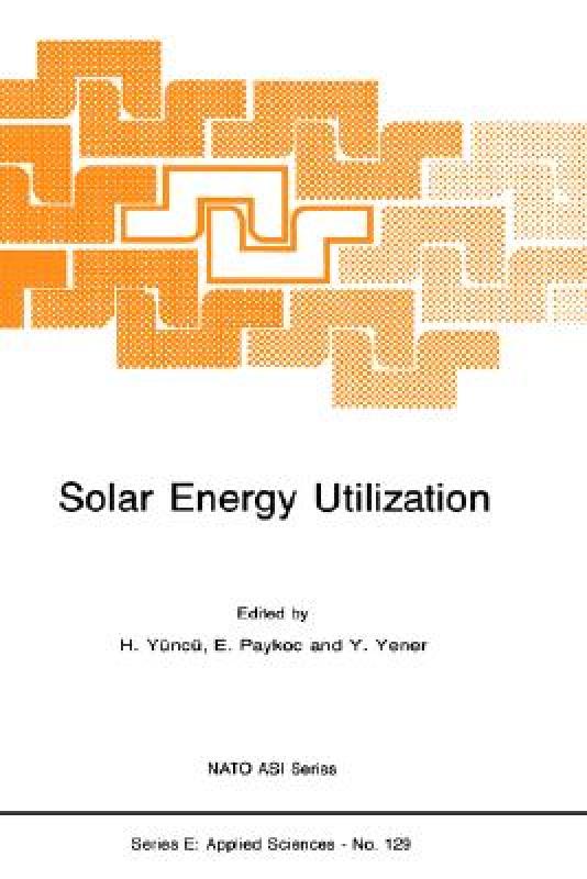 【预售】Solar Energy Utilization: Fundamentals and