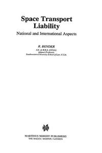 【预售】Space Transport Liability, National & International
