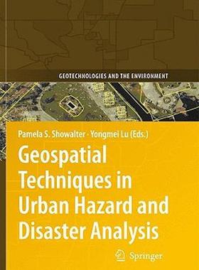 【预售】Geospatial Techniques in Urban Hazard and Disaster