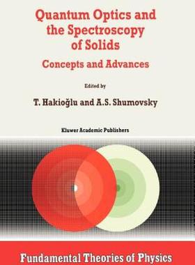 【预售】Quantum Optics and the Spectroscopy of Solids: