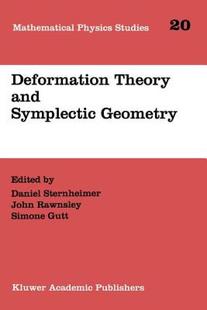 【预售】Deformation Theory and Symplectic Geometry
