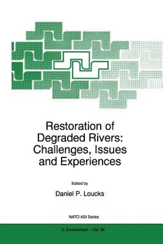 【预售】Restoration of Degraded Rivers: Challenges, Issues