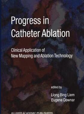 【预售】Progress in Catheter Ablation: Clinical Application