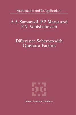 【预售】Difference Schemes with Operator Factors