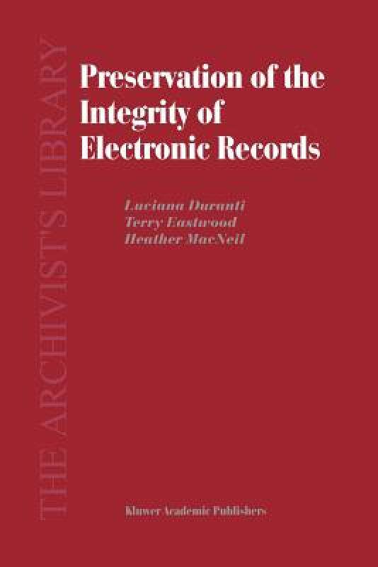 【预售】Preservation of the Integrity of Electronic Records