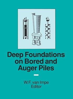 【预售】Deep Foundations on Bored and Auger Piles - Bap III