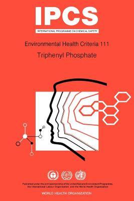 【预售】Triphenyl Phosphate: Environmental Health Criteria