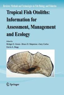 【预售】Tropical Fish Otoliths: Information for Assessment