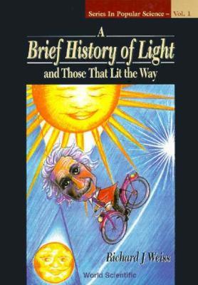 【预售】Brief History of Light and Those That Li