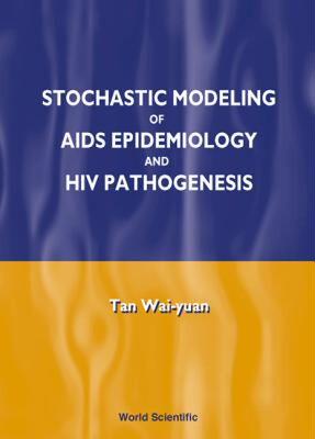 【预售】Stochastic Modelling of AIDS Epidemiology and HIV