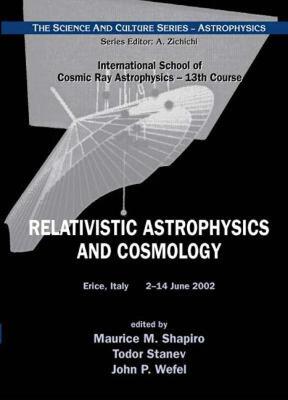 【预售】Relativistic Astrophysics and Cosmology -