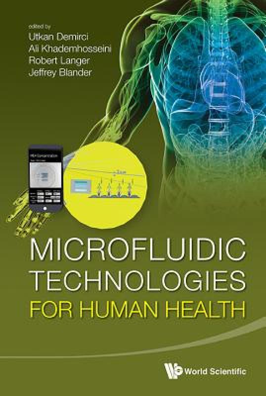 【预售】Microfluidic Technologies for Human Health