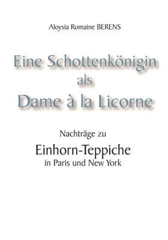 【预售】eine schottenk nigin als dame la licorne