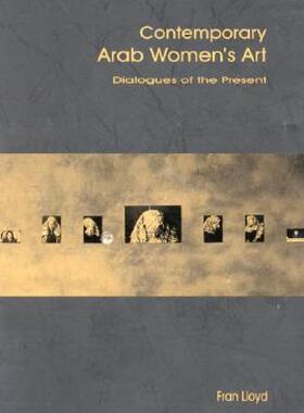 【预售】Contemporary Arab Women's Art: Dialogues of the