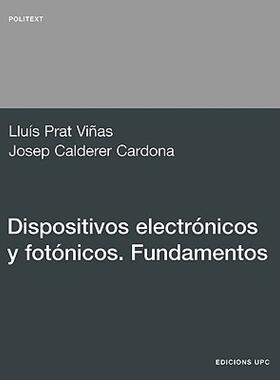 【预售】Dispositivos Electrnicos y Fotnicos. Fundamentos