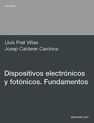 【预售】Dispositivos Electrnicos y Fotnicos. Fundamentos