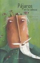 Pre-sale Pajaros en la Cabeza = Birds in the Head