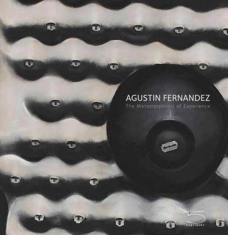 【预售】agustin fernandez: the metamorphosis of experience