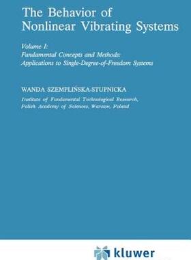 【预售】The Behaviour of Nonlinear Vibrating Systems: Volume