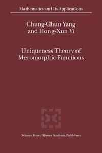 【预售】Uniqueness Theory of Meromorphic Functions
