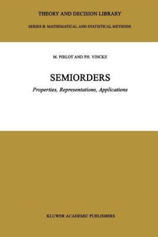 【预售】Semiorders: Properties, Representations