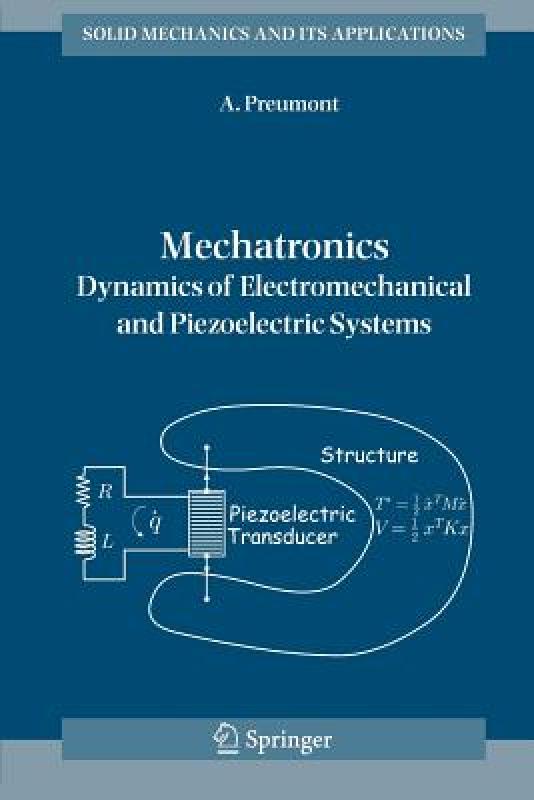 【预售】Mechatronics: Dynamics of Electromechanical and