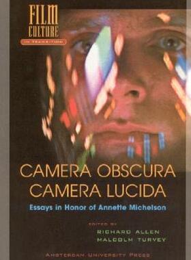 【预售】Camera Obscura, Camera Lucida: Essays in Honor of