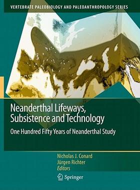 【预售】Neanderthal Lifeways, Subsistence and Technology: