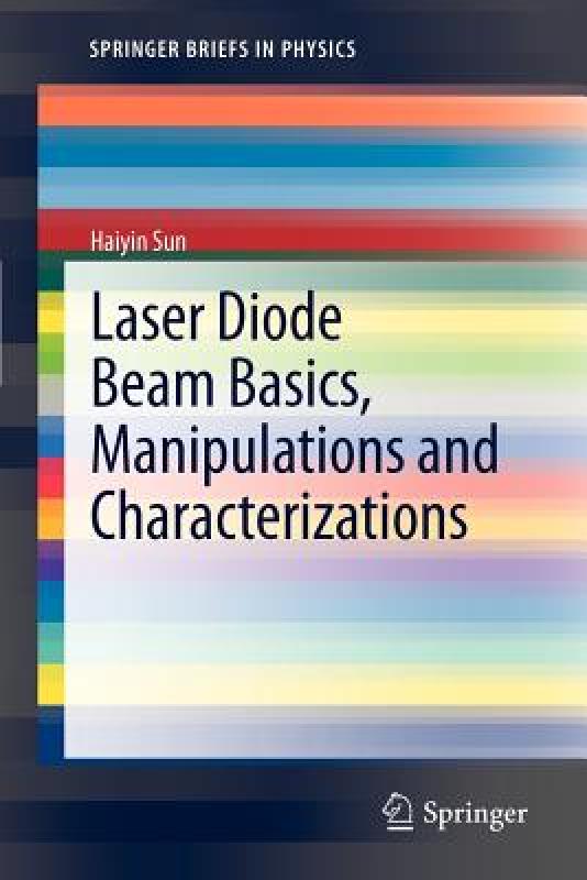 【预售】Laser Diode Beam Basics, Manipulations and