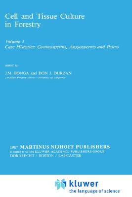 【预售】Cell and Tissue Culture in Forestry: Volume 3 Case