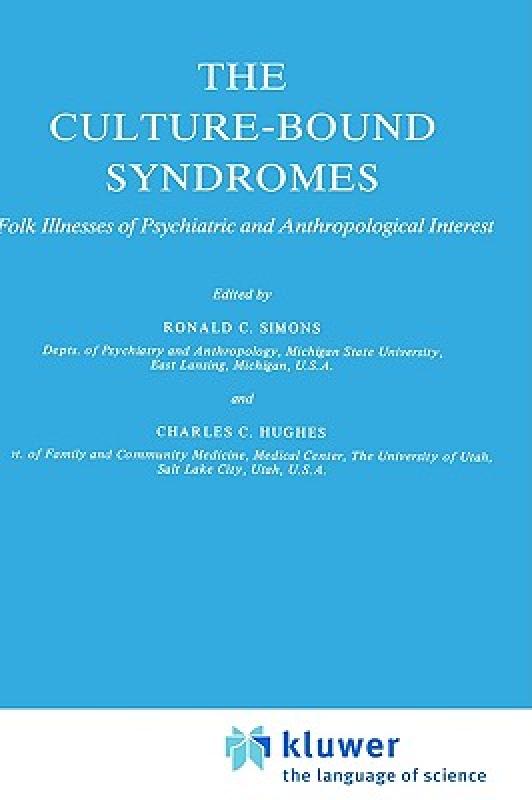 illnesses,muscles 【预售】culture-bound syndromes: folk illnesses of