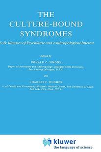 【预售】Culture-Bound Syndromes: Folk Illnesses of