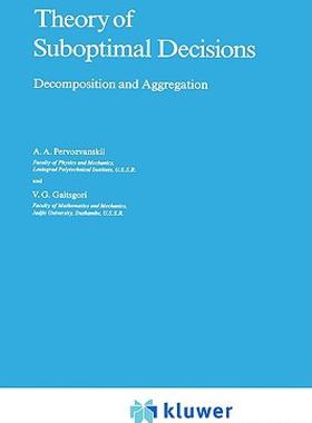 【预售】Theory of Suboptimal Decisions: Decomposition and
