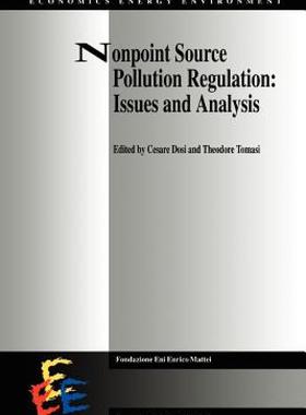 【预售】Nonpoint Source Pollution Regulation: Issues and