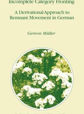 【预售】Incomplete Category Fronting: A Derivational