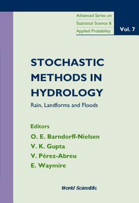【预售】Stochastic Methods in Hydrology: Rain, Landforms and