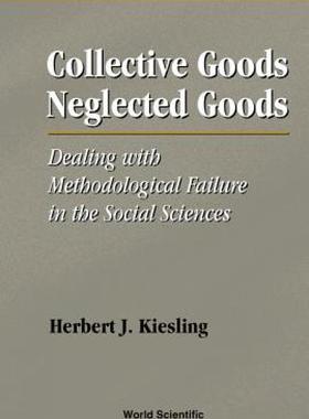 【预售】Collective Goods, Neglected Goods: Deali