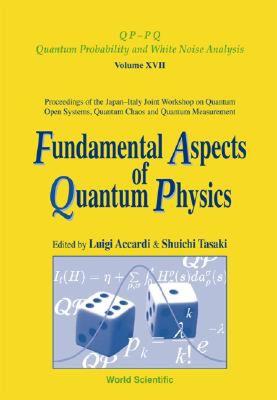 【预售】Fundamental Aspects of Quantum Physics, Proceedings