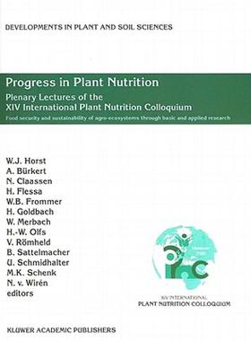 【预售】Progress in Plant Nutrition: Plenary Lectures of the