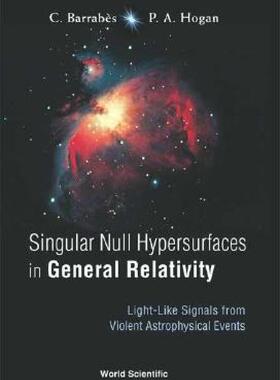 【预售】Singular Null Hypersurfaces in General Relativity:
