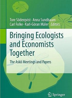 【预售】Bringing Ecologists and Economists Together: The