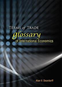 【预售】Terms of Trade: Glossary of International Economics