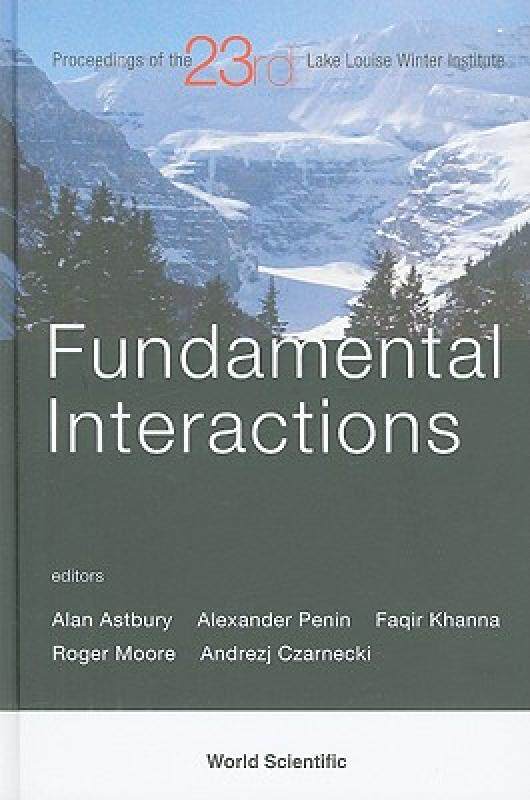 【预售】Fundamental Interactions: Proceedings of the 23rd