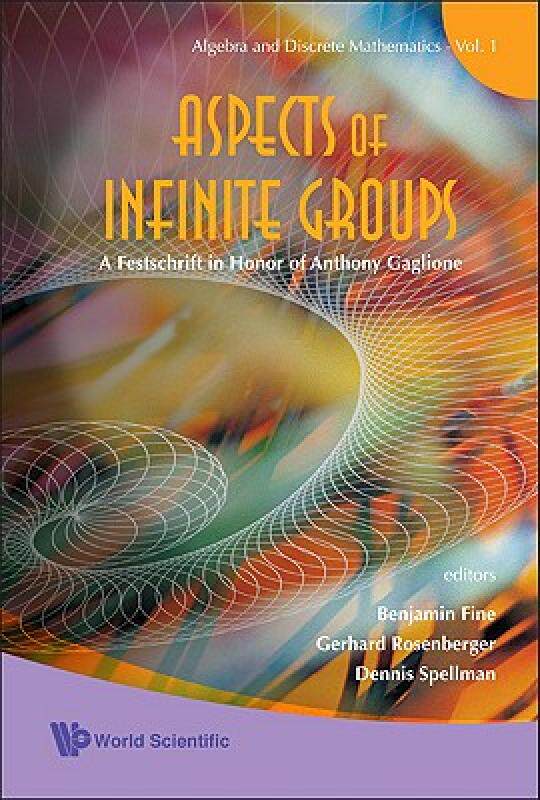 【预售】Aspects of Infinite Groups: A Festschrift in Honor