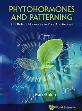 【预售】Phytohormones and Patterning: The Role of Hormones