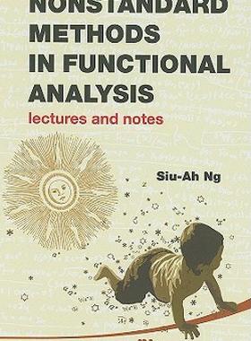 【预售】Nonstandard Methods in Functional Analysis: Lectures