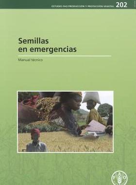【预售】Semillas En Emergencias: Manual Tecnico